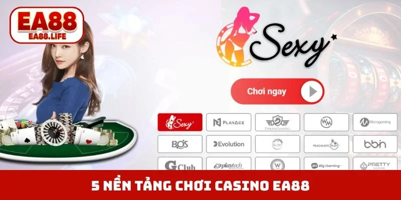 5 nền tảng chơi casino EA88 xanh chín