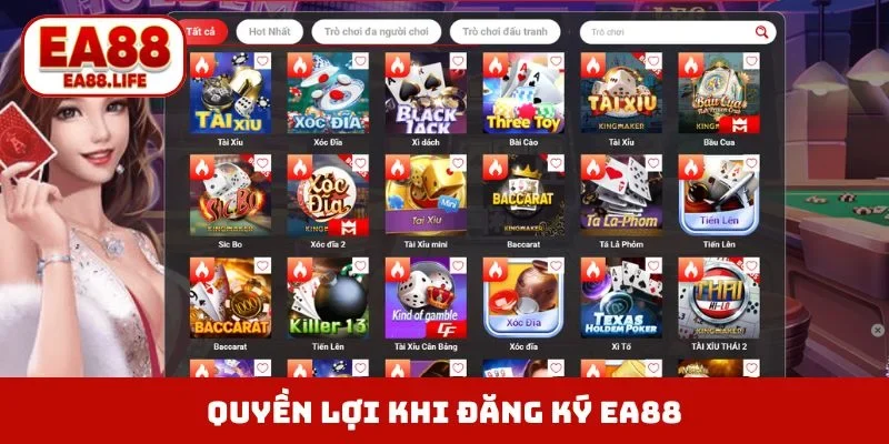 Quyền lợi khi đăng ký EA88